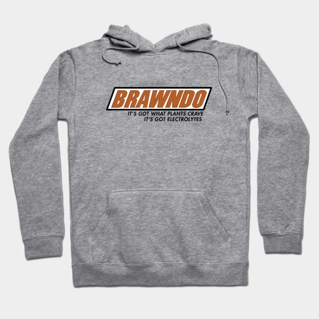 Brawndo - It's got what plants crave, it's got electrolytes Hoodie by BodinStreet